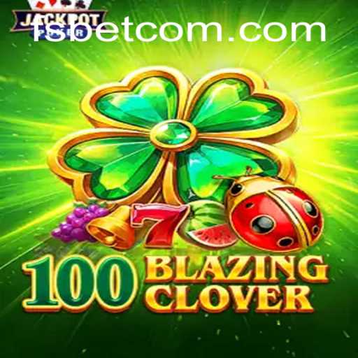 Exploring the Enchanting World of 100BlazingClover